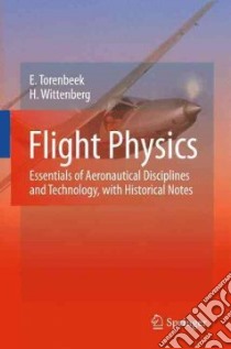 Flight Physics libro in lingua di Torenbeek E., Wittenberg H.