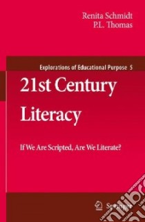 21st Century Literacy libro in lingua di Schmidt Renita, Thomas P. L.