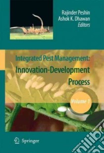 Integrated Pest Management libro in lingua di Peshin Rajinder (EDT), Dhawan Ashok K. (EDT)