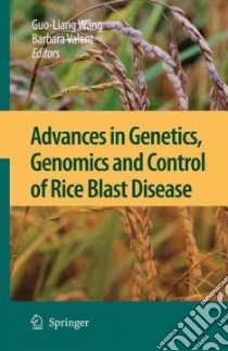 Advances in Genetics, Genomics and Control of Rice Blast Disease libro in lingua di Wang Guo-liang (EDT), Valent Barbara (EDT)