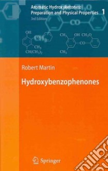 Aromatic Hydroxyketones libro in lingua di Martin Robert
