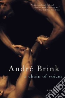 A Chain of Voices libro in lingua di Brink Andre Philippus