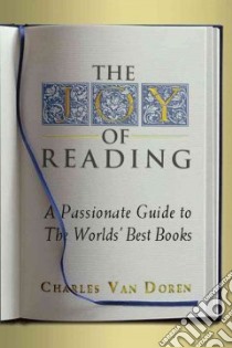 Joy of Reading libro in lingua di Van Doren Charles Lincoln