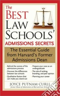 The Best Law Schools' Admissions Secrets libro in lingua di Curll Joyce