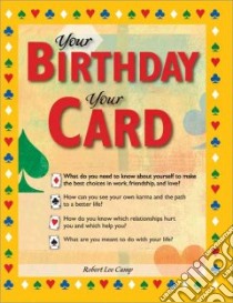 Your Birthday, Your Card libro in lingua di Camp Robert Lee