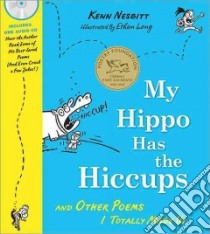 My Hippo Has the Hiccups libro in lingua di Nesbitt Kenn, Long Ethan (ILT)