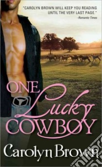 One Lucky Cowboy libro in lingua di Brown Carolyn