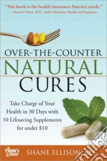 Over the Counter Natural Cures libro in lingua di Ellison Shane