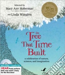 The Tree That Time Built libro in lingua di Hoberman Mary Ann (COM), Winston Linda (COM)