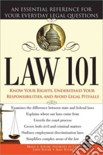 Law 101 libro in lingua di Roche Brien A., Roche John K., Roche Sean P.