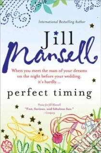 Perfect Timing libro in lingua di Mansell Jill