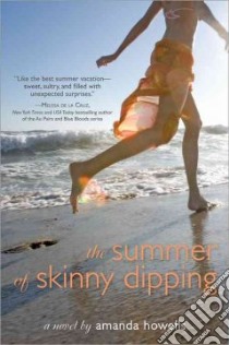 The Summer of Skinny Dipping libro in lingua di Howells Amanda