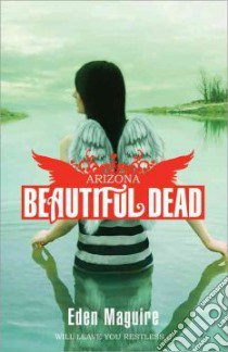 Beautiful Dead libro in lingua di Maguire Eden