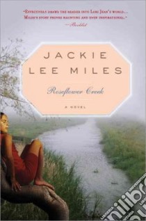 Roseflower Creek libro in lingua di Miles Jackie Lee