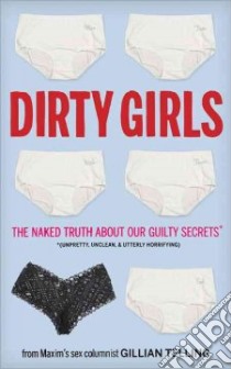 Dirty Girls libro in lingua di Telling Gillian