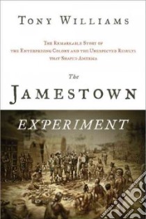 The Jamestown Experiment libro in lingua di Williams Tony