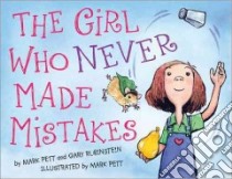 The Girl Who Never Made Mistakes libro in lingua di Pett Mark, Rubinstein Gary