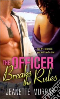The Officer Breaks the Rules libro in lingua di Murray Jeanette