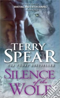 Silence of the Wolf libro in lingua di Spear Terry