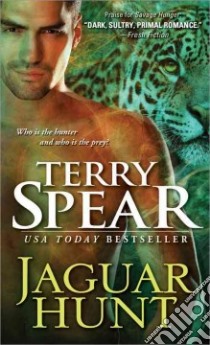 Jaguar Hunt libro in lingua di Spear Terry