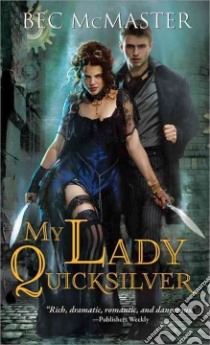 My Lady Quicksilver libro in lingua di Mcmaster Bec