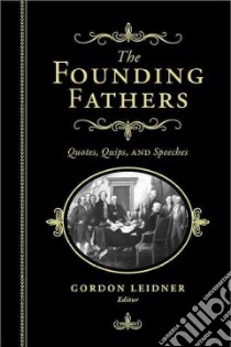 The Founding Fathers libro in lingua di Leidner Gordon (EDT)
