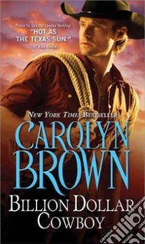 Billion Dollar Cowboy libro in lingua di Brown Carolyn