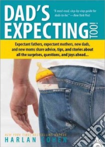 Dad's Expecting Too! libro in lingua di Cohen Harlan