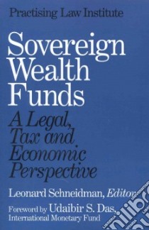 Sovereign Wealth Funds libro in lingua di Schneidman Leonard