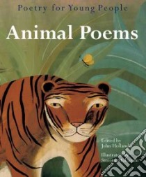 Animal Poems libro in lingua di Hollander John (EDT), Mulazzani Simona (ILT)