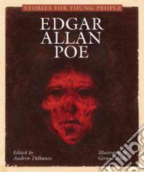 Edgar Allan Poe libro in lingua di Delbanco Andrew (EDT), Dubois GTrard (ILT)
