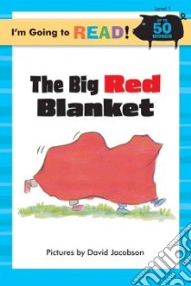 The Big Red Blanket libro in lingua di Jacobson David (ILT), Ziefert Harriet
