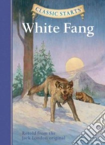 White Fang libro in lingua di Olmstead Kathleen, Andreasen Dan (ILT), London Jack