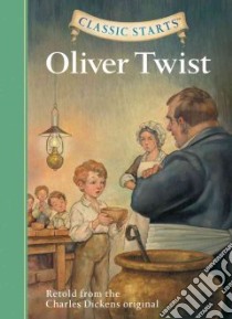 Oliver Twist libro in lingua di Olmstead Kathleen, Andreasen Dan (ILT), Dickens Charles