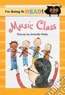 Music Class libro in lingua di Haley Amanda (ILT), Ziefert Harriet