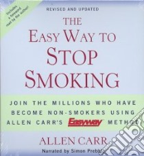 The Easy Way to Stop Smoking libro in lingua di Carr Allen, Prebble Simon (NRT)