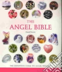 The Angel Bible libro in lingua di Raven Hazel