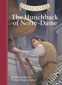 The Hunchback of Notre-Dame libro in lingua di Mcfadden Deanna (RTL), Corvino Lucy (ILT), Hugo Victor