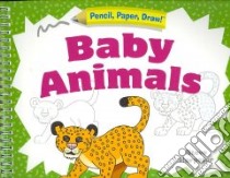 Baby Animals libro in lingua di Harpster Steve