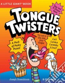 Tongue Twisters libro in lingua di Artell Mike, Rosenbloom Joseph, Kendrick Dennis (ILT)