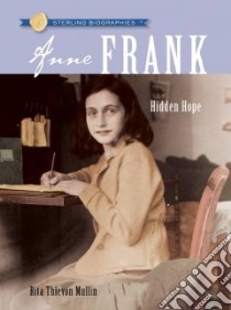 Anne Frank libro in lingua di Mullin Rita Thievon