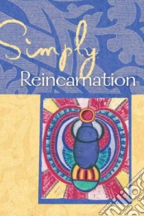 Simply Reincarnation libro in lingua di Godly Krys, Godly Jass