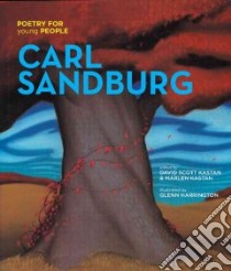 Carl Sandburg libro in lingua di Bolin Frances Schoonmaker (EDT), Arcella Steven (ILT)