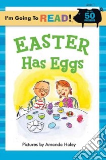 Easter Has Eggs libro in lingua di Haley Amanda (ILT)