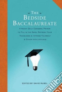 The Bedside Baccalaureate libro in lingua di Rubel David (EDT)