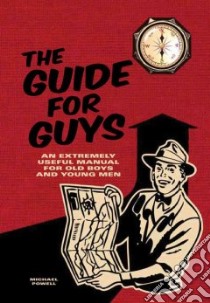 The Guide for Guys libro in lingua di Powell Michael