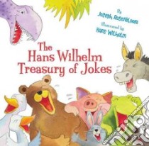 Hans Wilhelm Treasury of Jokes libro in lingua di Joseph Rosenbloom