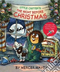 Little Critter's the Night Before Christmas libro in lingua di Mayer Mercer