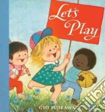 Let's Play libro in lingua di Fujikawa Gyo