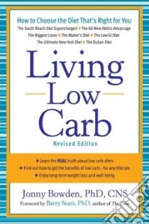 Living Low Carb libro in lingua di Bowden Jonny, Sears Barry (FRW)